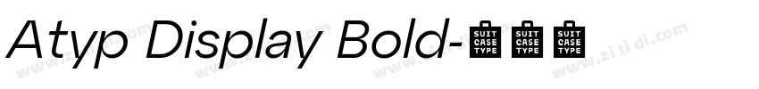 Atyp Display Bold字体转换 Atyp Display Bold字体转换
